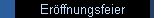 Erffnungsfeier