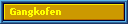 Gangkofen