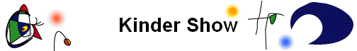 Kinder Show