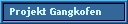 Projekt Gangkofen